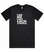 Beer Cars & 3 People T-Shirt
