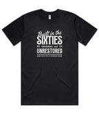 Built in the Sixties Mens T-Shirt