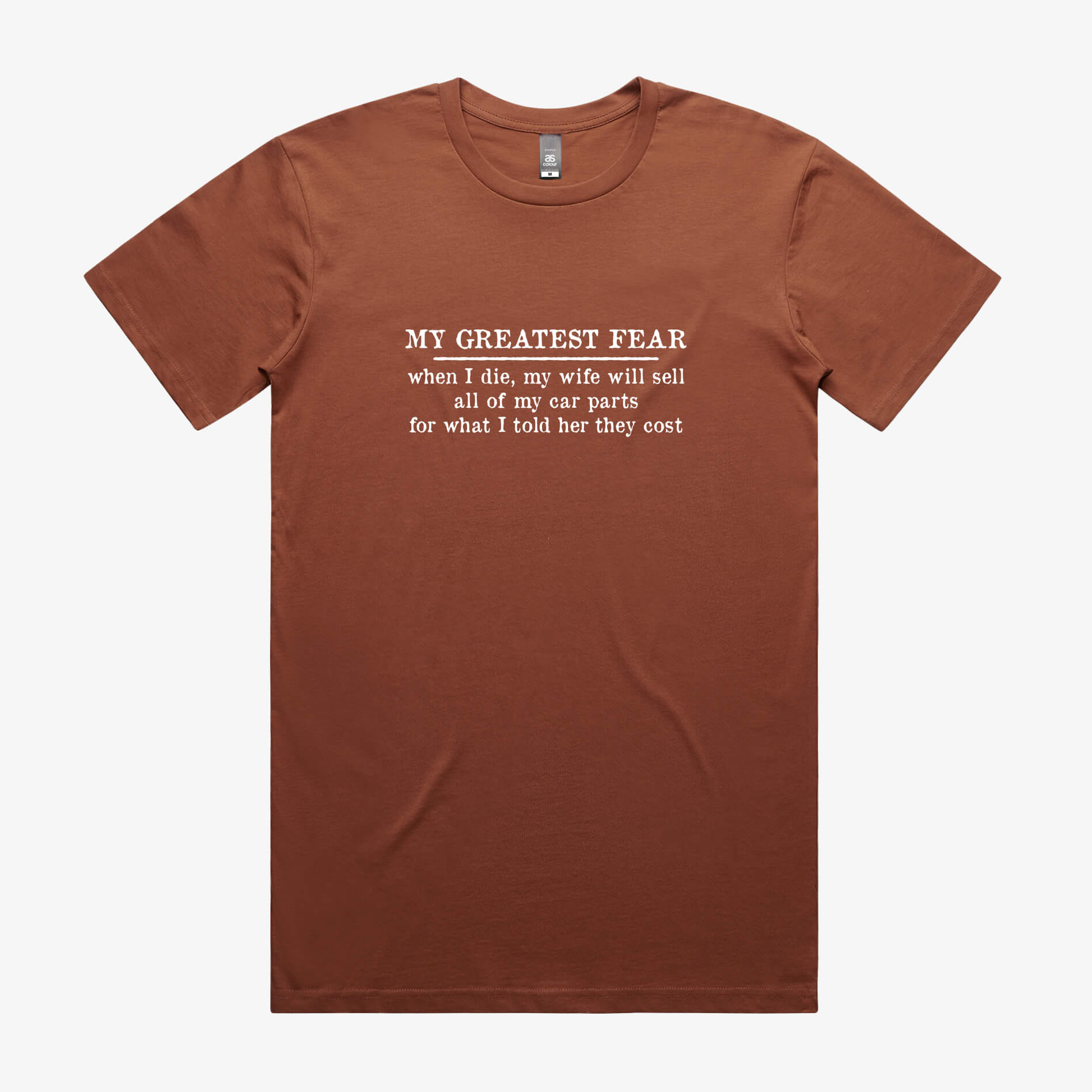 My Greatest Fear T-Shirt